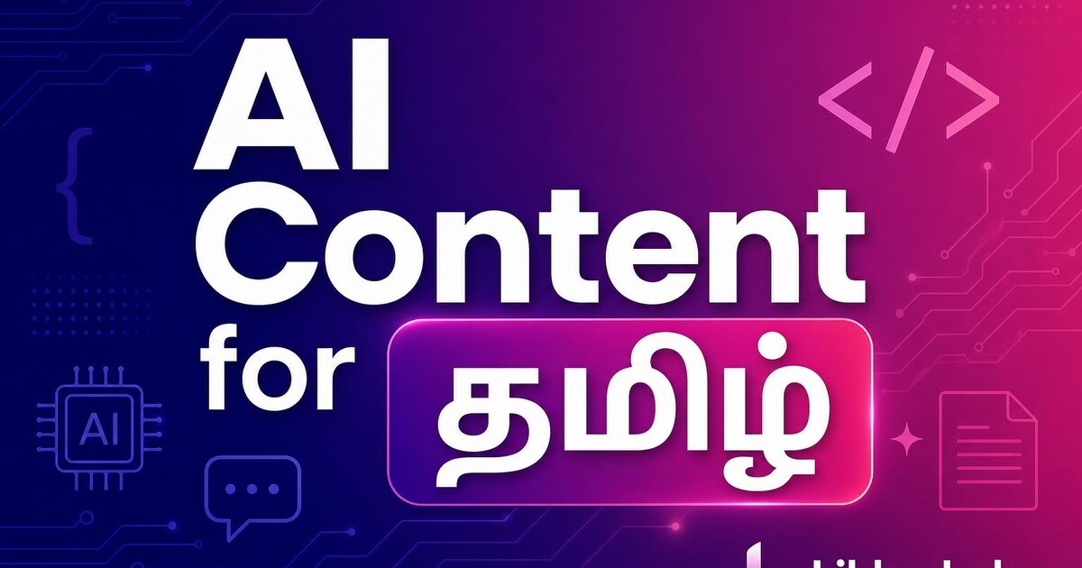 AI Content for Tamil Blogs 2026 — Honest Creator Guide